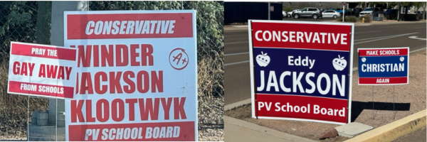 Political signs that have anti-lgbtq and religious messaging seen in Arizona
